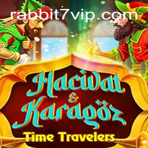 Descubra o Fascinante Jogo de HacivatandKaragoz e Sua Conexão com Rabbit7.vip