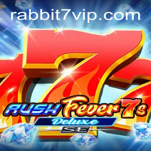 Descubra o Fascinante Mundo de RushFever7sDeluxeSE e Rabbit7.vip